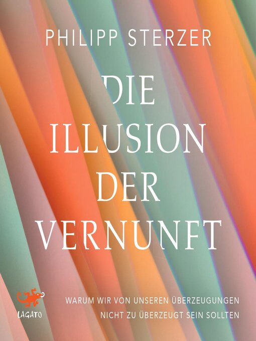 Title details for Die Illusion der Vernunft by Philipp Sterzer - Wait list
